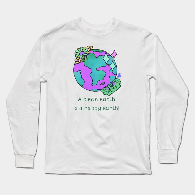 A clean earth is a happy earth! Long Sleeve T-Shirt by SUNWANG